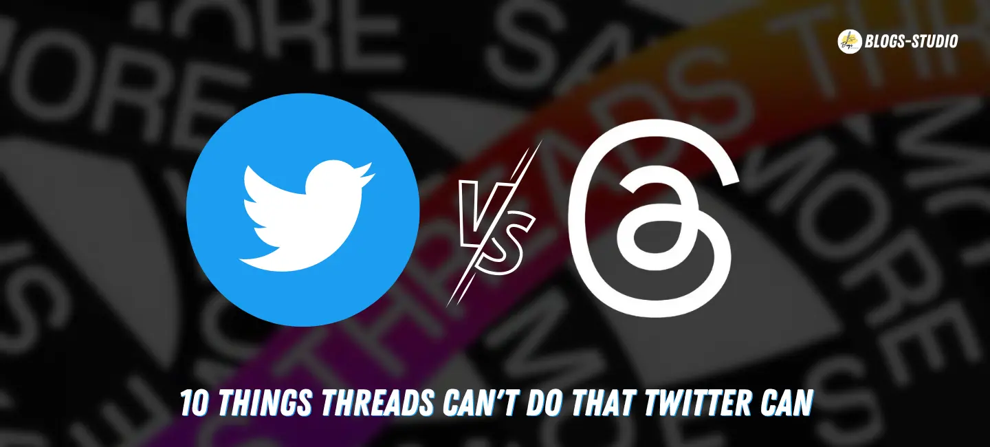 10 things Threads can't do that Twitter can