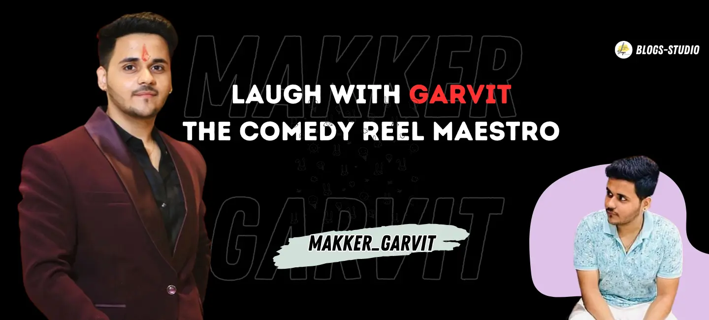 Laugh With Garvit: The Comedy Reel Maestro